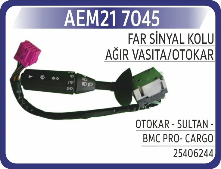 AEM FAR SİNYAL KOLU OTOKAR SILTAN BMC PRO KARGO