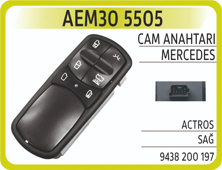 AEM MERCEDES ACTUROS CAM KALDIRMA ANAHTARI SAĞ